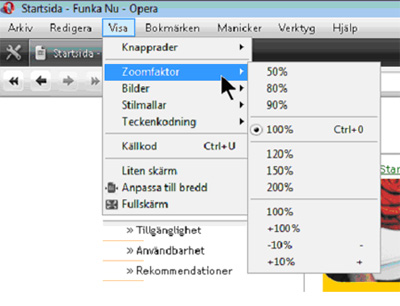 Bilden visar inställningar för att ändra textstorleken- opera Bilden visar inställningar för att ändra textstorleken- opera